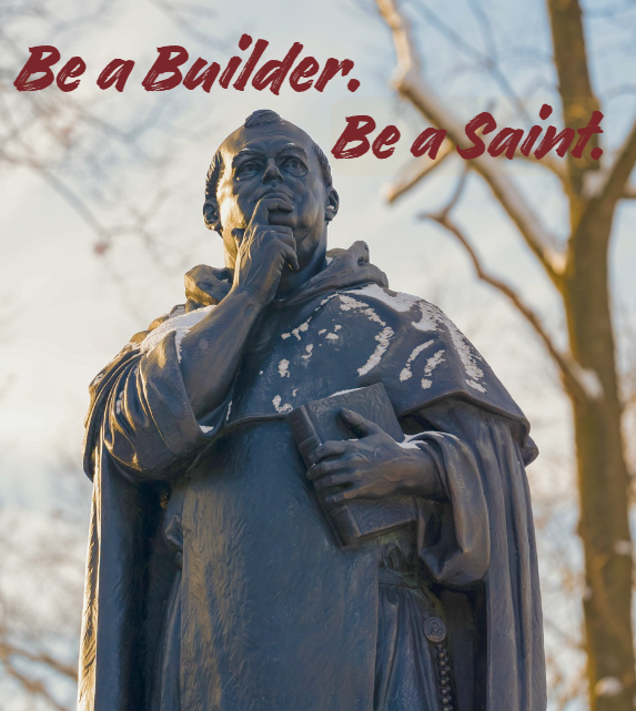 Be a builder. Be a Saint.